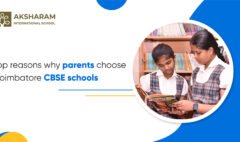 Top reasons why parents choose Coimbatore CBSE schools
